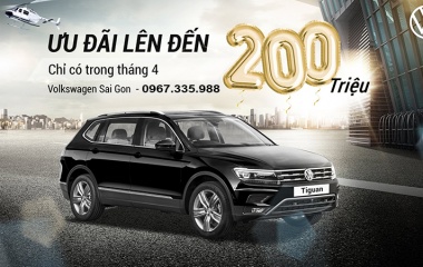 MUA XE VOLKSWAGEN TRONG THÁNG 4 VỚI ƯU ĐÃI KHỦNG TẠI VW SÀI GÒN